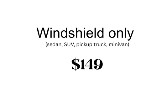 Obsidian - Windshield only *Sedan, SUV, Truck, Minivan*